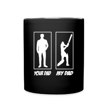 Your Dad My Dad Cricket Papa - Tasse einfarbig - Schwarz - Vorne