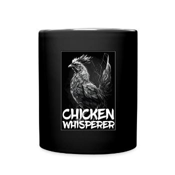 Chickens Whisperer Farm Farmer Chicken coop Chicken - Full Colour Mug - black - Front