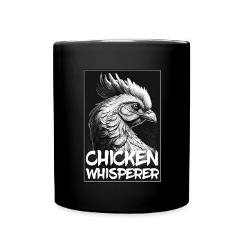 Chickens Whisperer Farm Farmer Chicken coop Chicken - Full Colour Mug - black - Front
