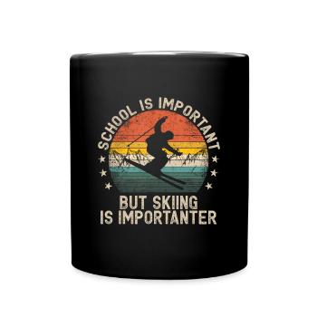 Schule ist wichtig, aber Skifahren ist wichtiger Ski - Tasse einfarbig - Schwarz - Vorne