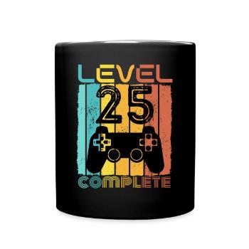 25 Jahre - 25. Geburtstag Level 25 Complete Design - Tasse einfarbig - Schwarz - Vorne