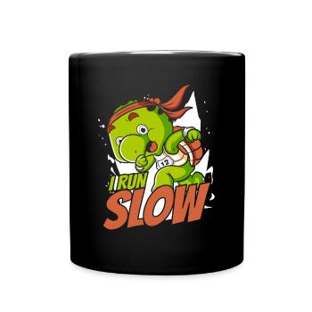 I Run Slow Water Turtle Giant Tortoise - Full Colour Mug - black - Front