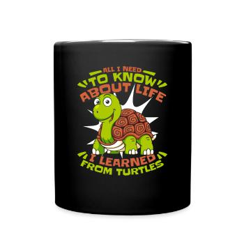 I learned from turtles tortoise turtle - Full Colour Mug - black - Front