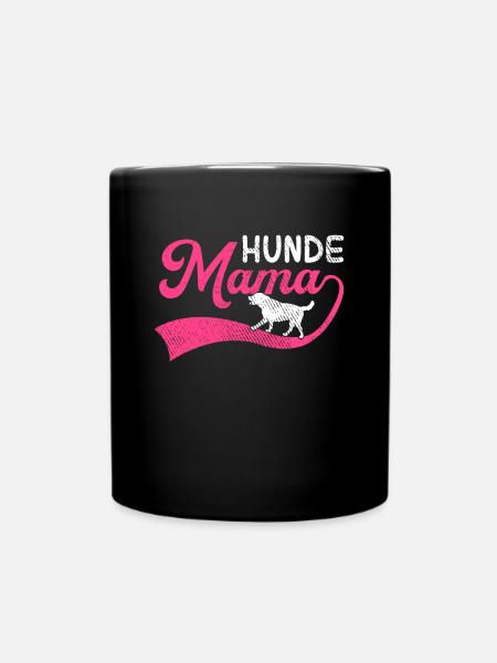 Hunde Mama - Tasse einfarbig - Schwarz