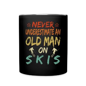 Unterschätze niemals eine alten Mann Skier Ski - Tasse einfarbig - Schwarz - Vorne