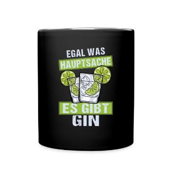 Gin Cocktail Egal was hauptsache es gibt Gin - Tasse einfarbig - Schwarz - Vorne