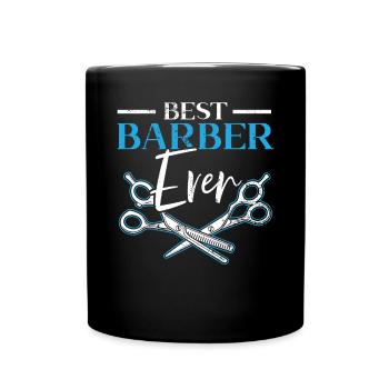 Get Faded Barbershop Hairstylist Best Barber Ever - Full Colour Mug - black - Front