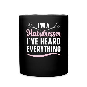 Je suis coiffeur J’ai tout entendu Barbier - Mug uni - noir - Devant