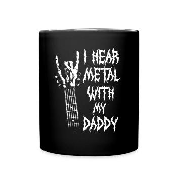 J’entends du métal avec mon t-shirt de papa pour - Mug uni - noir - Devant