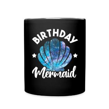 Birthday Mermaid Party Girl Seashell Matching - Full Colour Mug - black - Front