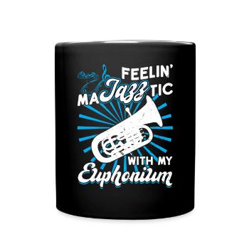 Feelin maJAZZtic With My Euphonium - Full Colour Mug - black - Front