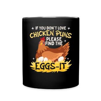 Funny Chicken Pun Humor Farming Poultry Farm Hen - Full Colour Mug - black - Front
