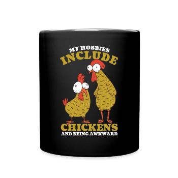 Zu meinen Hobbys gehören Hühner - Tasse einfarbig - Schwarz - Vorne