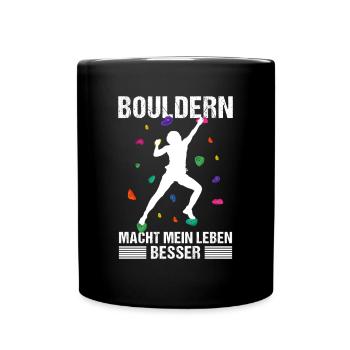 Bouldern Mädchen Klettern macht mein Leben besser - Tasse einfarbig - Schwarz - Vorne