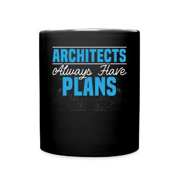L’architecte a toujours des plans Dessinateur d’architecture - Mug uni - noir - Devant