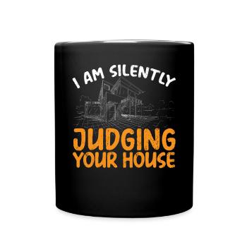 Je juge silencieusement votre architecte de maison - Mug uni - noir - Devant