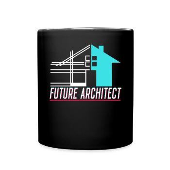 Zukunft Architekt Architektur Haus Zeichner - Tasse einfarbig - Schwarz - Vorne