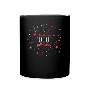 10,000 followers Thank You Fans Social - Full Colour Mug - black - Front