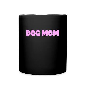 dogs mama dog mom - Full Colour Mug - black - Front