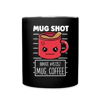 Drôle de tasse à café Shot Buveur de café Pun Café - Mug uni - noir - Devant