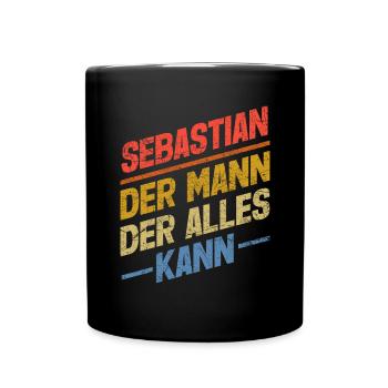 Sebastian Der Mann Der Alles Kann Name Sebastian - Tasse einfarbig - Schwarz - Vorne