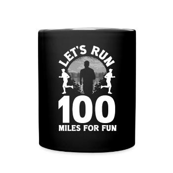 Courons 100 miles pour le plaisir Ulramarathon Mountain - Mug uni - noir - Devant