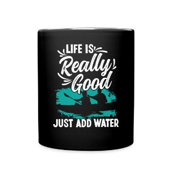 Life is really good funny Kayak saying - Full Colour Mug - black - Front