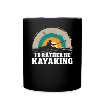 I'd rather be Kayaking - Tasse einfarbig - Schwarz - Vorne