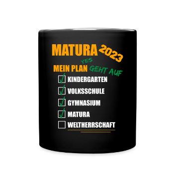 Matura 2023 Abitur bestanden WELTHERRSCHAFT Matura - Tasse einfarbig - Schwarz - Vorne