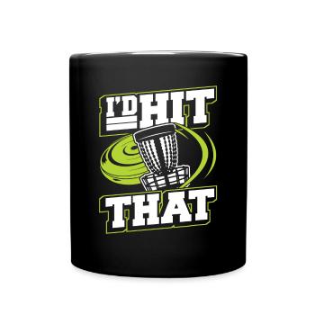 I'd Hit That Frisbee Golf Basket Disc Disc - Full Colour Mug - black - Front