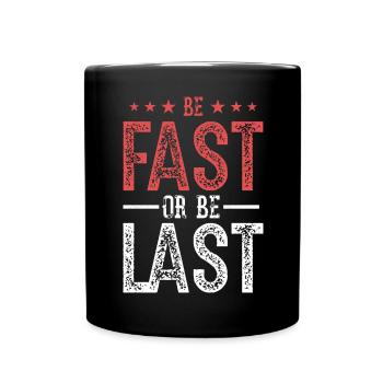Fast Car Quote Drag Racing Gift for Race Lover Fan - Full Colour Mug - black - Front