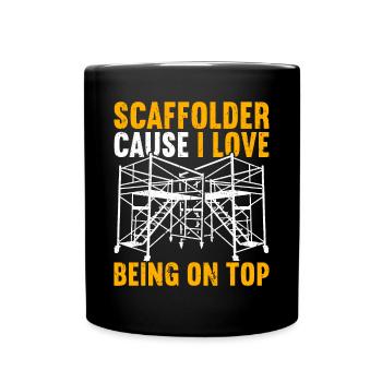 Scaffold Scaffolding Scaffolder - Full Colour Mug - black - Front