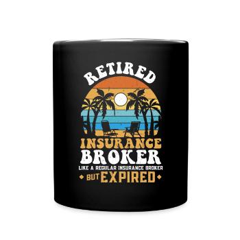 Retired Insurance Broker - Insurance Agent - Tasse einfarbig - Schwarz - Vorne