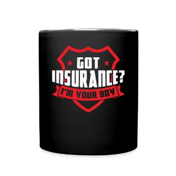 Got Insurance - I'm Your Boy - Insurance Agent - Full Colour Mug - black - Front