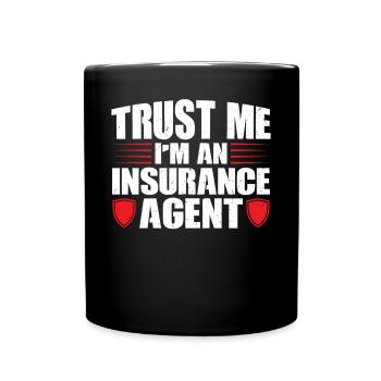 Faites-moi confiance - Je suis un agent d’assurance - Mug uni - noir - Devant
