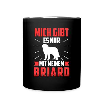Nur mit meinem Briard Berger de Brie - Tasse einfarbig - Schwarz - Vorne