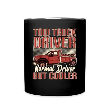 Tow Truck Driver, Normal Driver But Cooler - Full Colour Mug - black - Front
