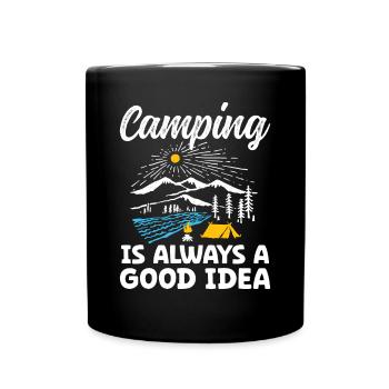 Le camping est toujours une bonne idée - Mug uni - noir - Devant