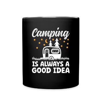 Camping is always a good Idea - Full Colour Mug - black - Front