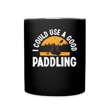 I could use a good Paddling - Full Colour Mug - black - Front