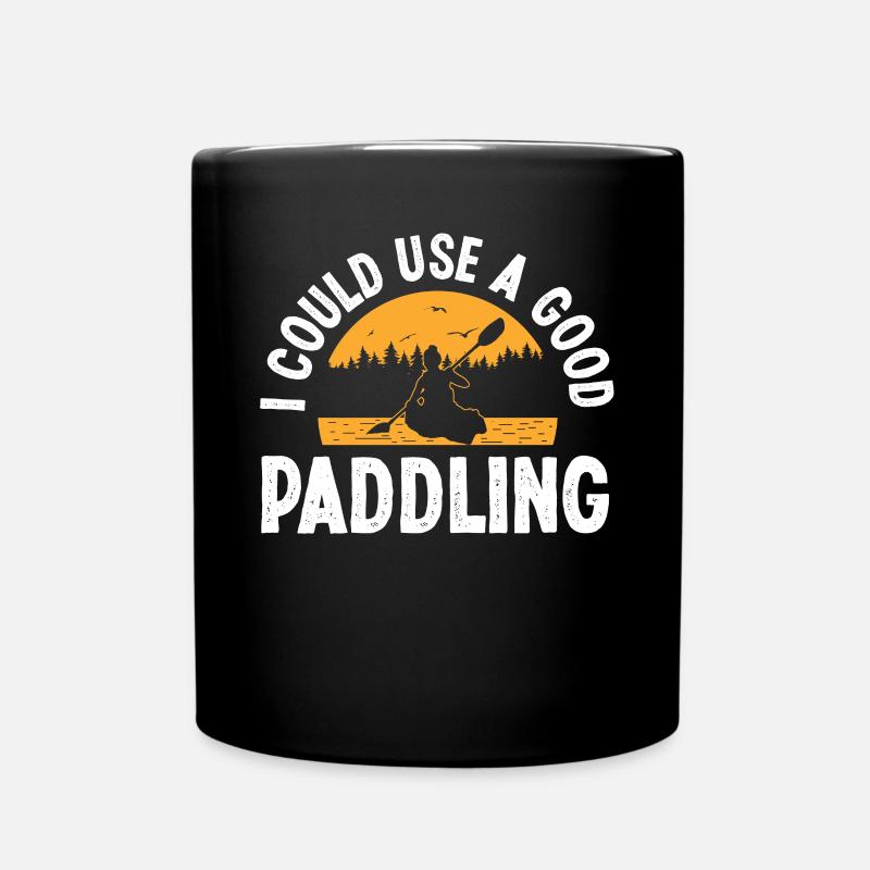 I could use a good Paddling - Full Colour Mug - black