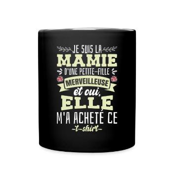Je Suis La Mamie D'Une Petite-Fille - Mug uni - noir - Devant