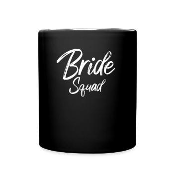 Bride Squad Team Braut - Full Colour Mug - black - Front