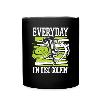 Everyday I'm Disc Golfing Frisbee Golf Basket - Full Colour Mug - black - Front