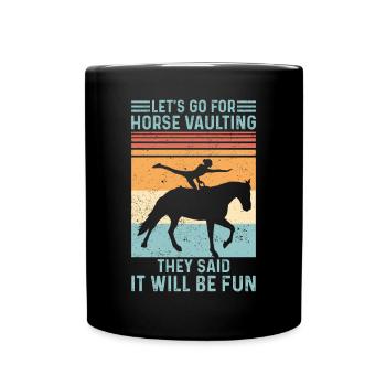 Vous avez dit que nous devrions passer à la voûte. - Mug uni - noir - Devant