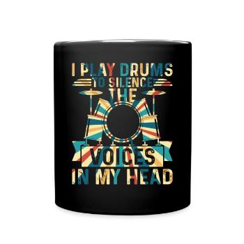 Je joue de la batterie pour faire taire les voix dans ma tête Tambour - Mug uni - noir - Devant