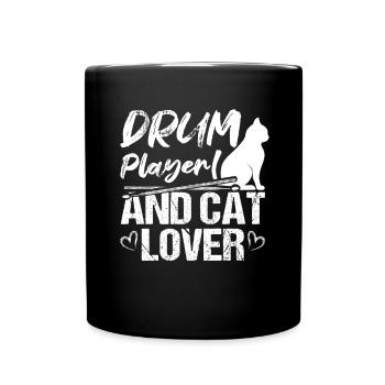 Drum Player And Cat Lover Drums And Cats Lover Dru - Full Colour Mug - black - Front