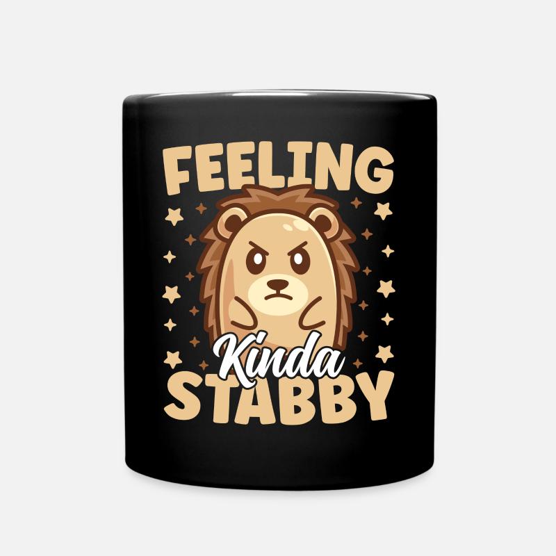 Cute Hedgehog Feeling Kinda Stabby Funny - Full Colour Mug - black