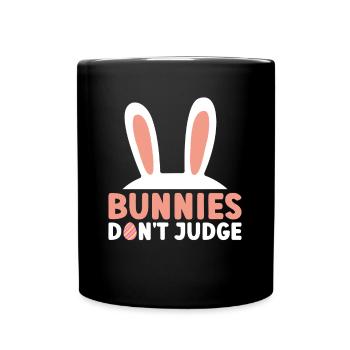 Bunnies Don't Judge - Atheismus Ostern - Tasse einfarbig - Schwarz - Vorne