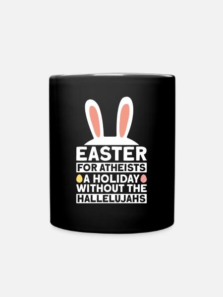 Easter Atheist Holiday Without Hallelujas Atheist - Full Colour Mug - black